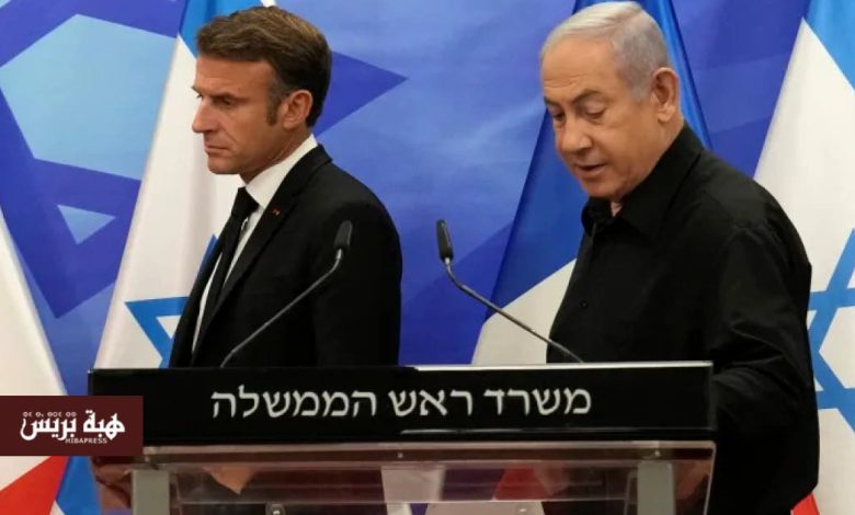 نتنياهو يتهم ماكرون بإشعال “نار معاداة السامية” وفرنسا ترد بحزم